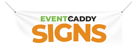 Event Caddy Signs